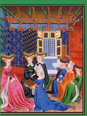 Cover of Women and Girls in the Middle Ages