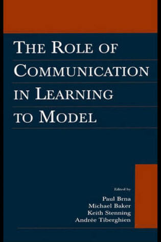 Cover of The Role of Communication in Learning to Model