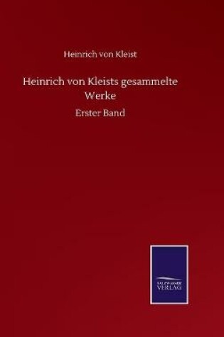 Cover of Heinrich von Kleists gesammelte Werke
