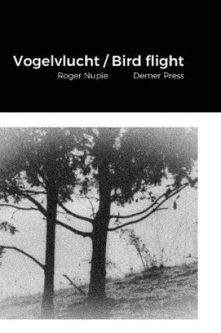 Cover of Vogelvlucht / Bird flight