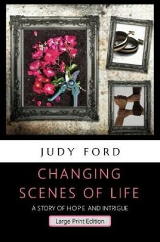 Cover of Changing Scenes of Life