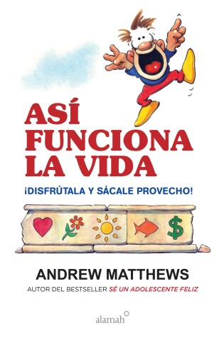 Cover of Asi funciona la vida / Being Happy!