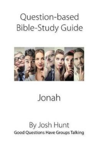 Cover of Question-based Bible Study Guide -- Jonah