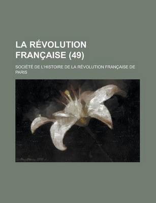 Book cover for La Revolution Francaise (49 )