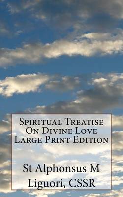 Book cover for Spiritual Treatise On Divine Love Large Print Edition