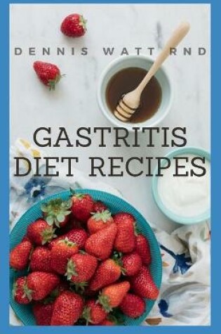 Cover of Gastritis Diet Recipes