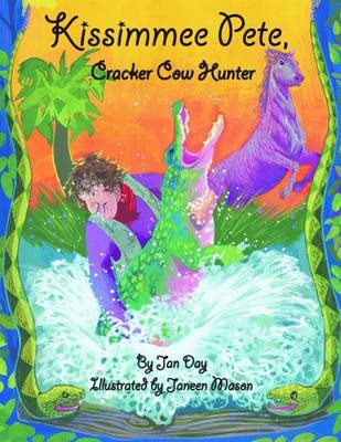 Book cover for Kissimmee Pete, Cracker Cow Hunter