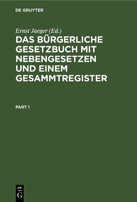 Book cover for Das B�rgerliche Gesetzbuch Mit Nebengesetzen Und Einem Gesammtregister