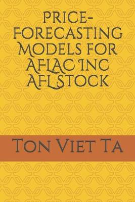 Book cover for Price-Forecasting Models for AFLAC Inc AFL Stock