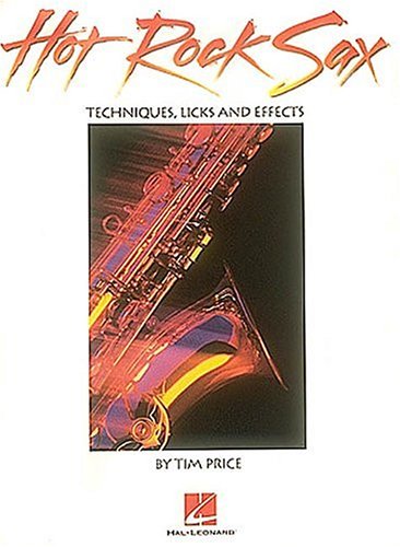 Book cover for Hot Rock Sax - Techniques, Licks and Effects