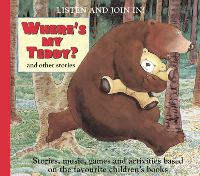 Book cover for Where's My Teddy? Listen And Join In Cd