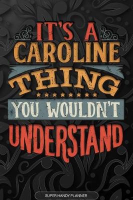 Book cover for It's A Caroline Thing You Wouldn't Understand