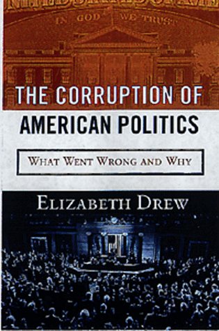 Book cover for The Corruption of American Politics