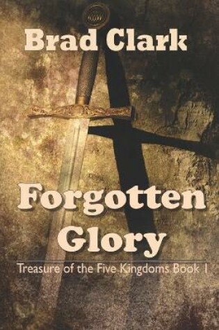 Cover of Forgotten Glory