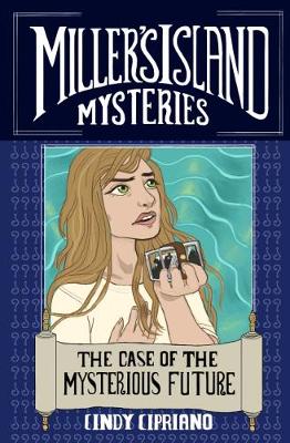 Cover of The Case of the Mysterious Future