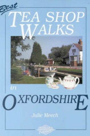 Cover of Best Tea Shop Walks in Oxfordshire