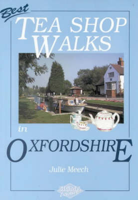 Cover of Best Tea Shop Walks in Oxfordshire