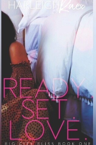 Cover of Ready. Set. Love.