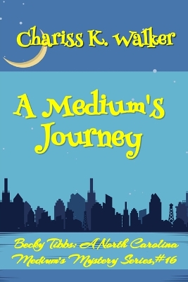 Cover of A Medium's Journey