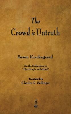 Book cover for The Crowd Is Untruth