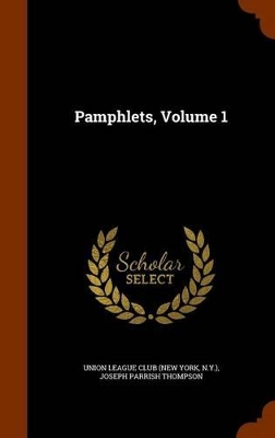 Book cover for Pamphlets, Volume 1