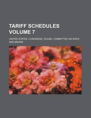 Book cover for Tariff Schedules Volume 7