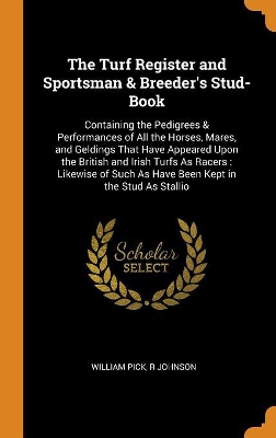 Book cover for The Turf Register and Sportsman & Breeder's Stud-Book