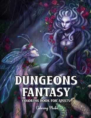 Book cover for Dungeons Fantasy Coloring Book for Adults