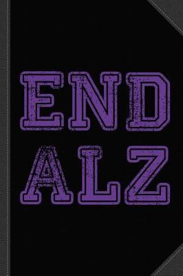 Book cover for End Alz Alzheimer's Journal Notebook