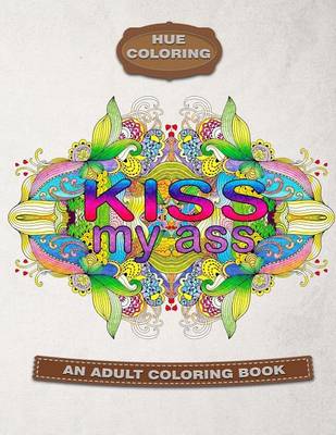 Book cover for Kiss My *ss