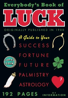 Book cover for Everybody's Book of Luck