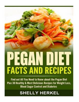 Book cover for Pegan Diet Facts and Recipes