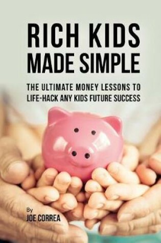 Cover of Rich Kids Made Simple