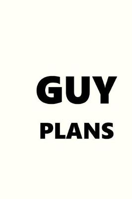Cover of 2019 Weekly Planner For Men Guy Plans Black Font White Design 134 Pages