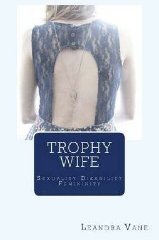 Cover of Trophy Wife