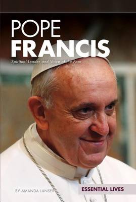 Book cover for Pope Francis:: Spiritual Leader and Voice of the Poor