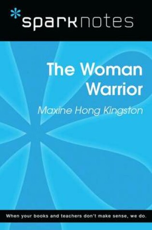 Cover of The Woman Warrior (Sparknotes Literature Guide)