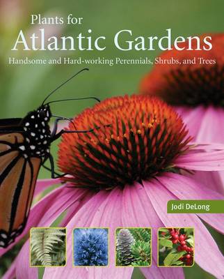 Book cover for Plants for Atlantic Gardens