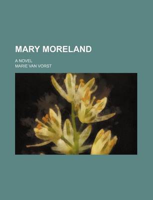 Book cover for Mary Moreland; A Novel