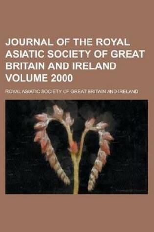 Cover of Journal of the Royal Asiatic Society of Great Britain and Ireland Volume 2000