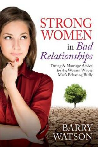 Cover of Strong Women In Bad Relationships