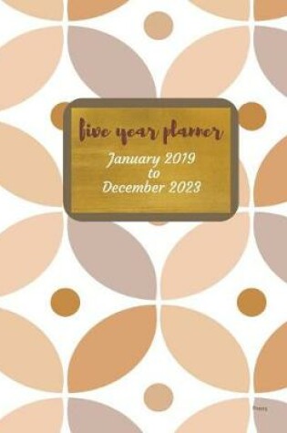 Cover of 2019 - 2023 Poppy Five Year Planner