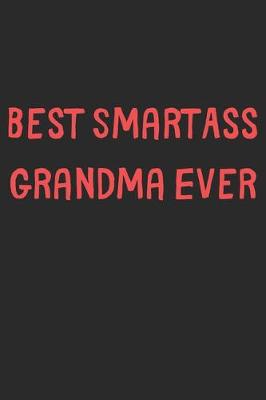 Book cover for Best SmartAss Grandma Ever