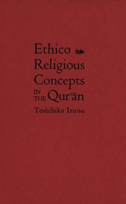 Cover of Ethico-Religious Concepts in the Qur an