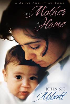 Book cover for The Mother at Home