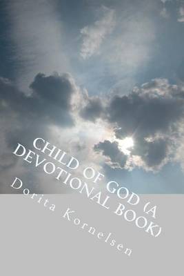 Book cover for Child of God (A Devotional Book)