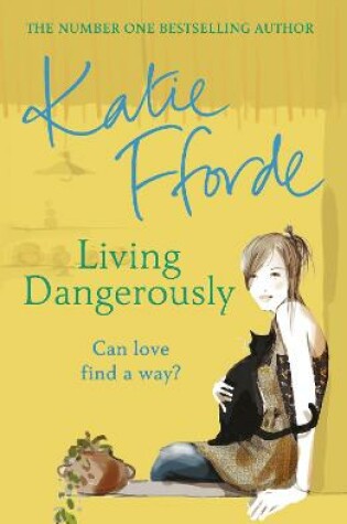 Cover of Living Dangerously