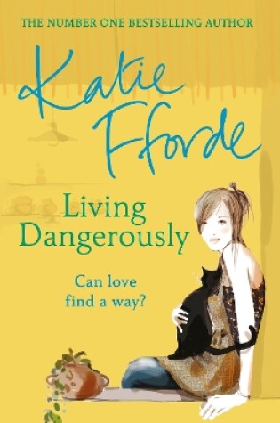 Cover of Living Dangerously