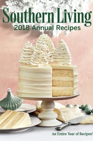 Cover of Southern Living 2018 Annual Recipes