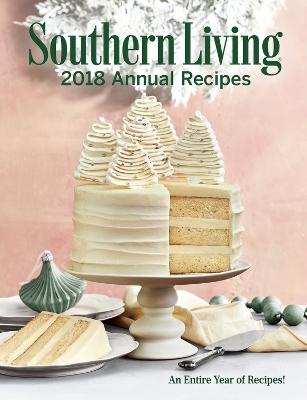 Book cover for Southern Living 2018 Annual Recipes